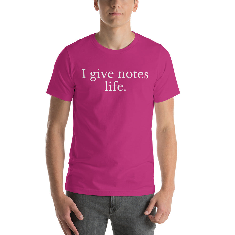 The Singer - I give notes life. (Short-Sleeve Unisex T-Shirt)